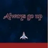 Always Go Up