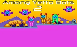 Among Yetto Bots 2 gameplay preview