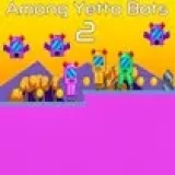 Among Yetto Bots 2