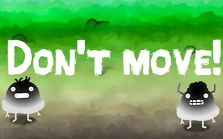 Don't Move gameplay preview