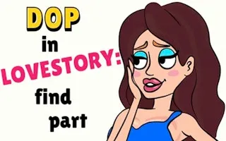 DOP in Love Story Find Part gameplay preview