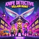 Knife Detective - Villain Hunt