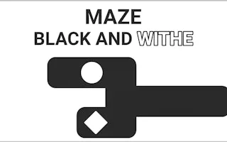 Maze Black And Withe gameplay preview