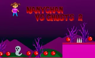 Nanychan vs Ghosts 2 gameplay preview
