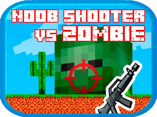 Noob shooter vs Zombie gameplay preview