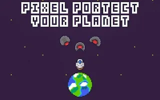 Pixel Protect Your Planet gameplay preview