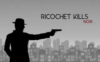 Ricochet Kills gameplay preview