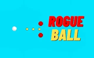 Rogue Ball gameplay preview