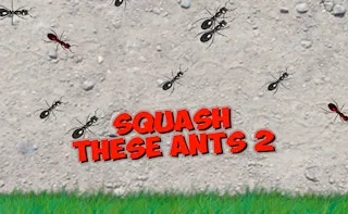 Squash These Ants 2 gameplay preview
