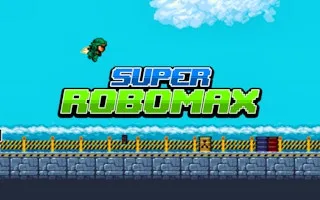 Super Robo Max gameplay preview