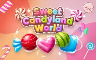 Sweet Candyland World gameplay preview