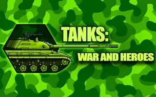 Tanks 2D War and Heroes gameplay preview